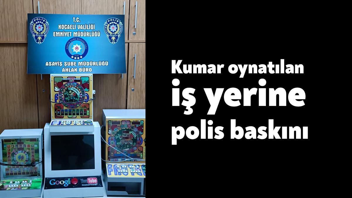 Kocaeli’nin Gölcük ilçesinde polis ekiplerinin denetimleri esnasında içerisinde kumar oynatıldığı