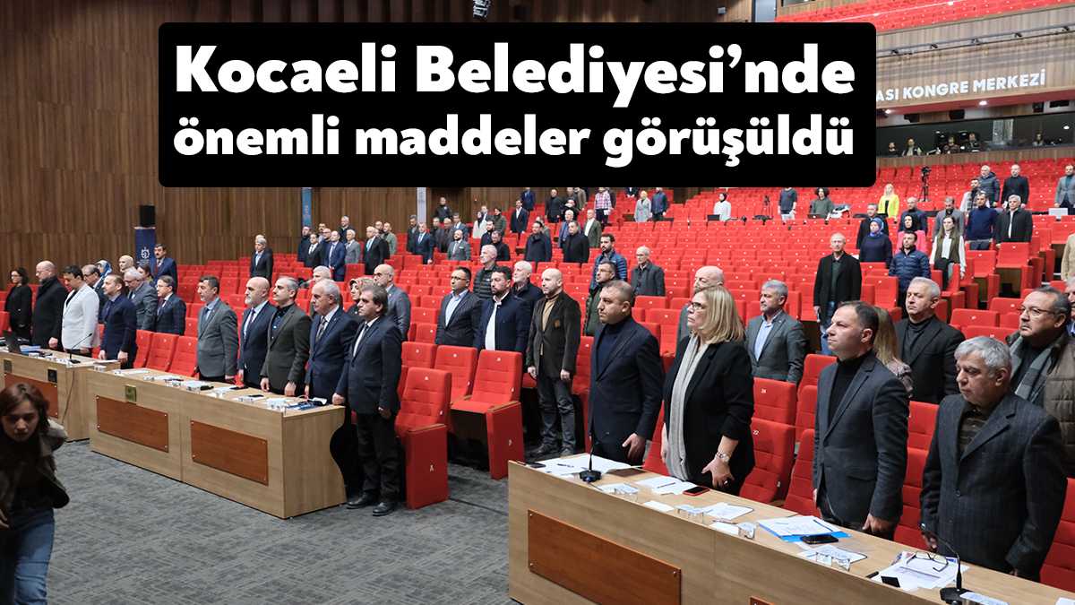 Kocaeli Büyükşehir Belediyesi Şubat ayı meclis toplantısında 124 gündem maddesi