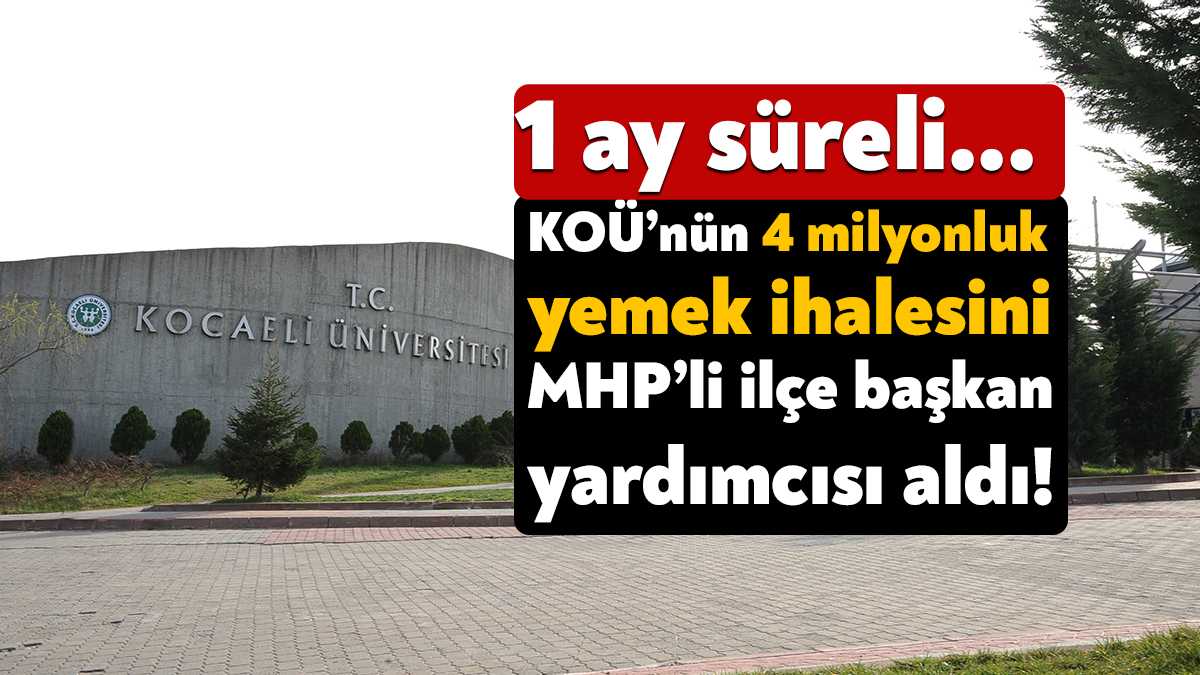 KOÜ tarafından 1 ay süreli yapılan öğle ve akşam yemeği