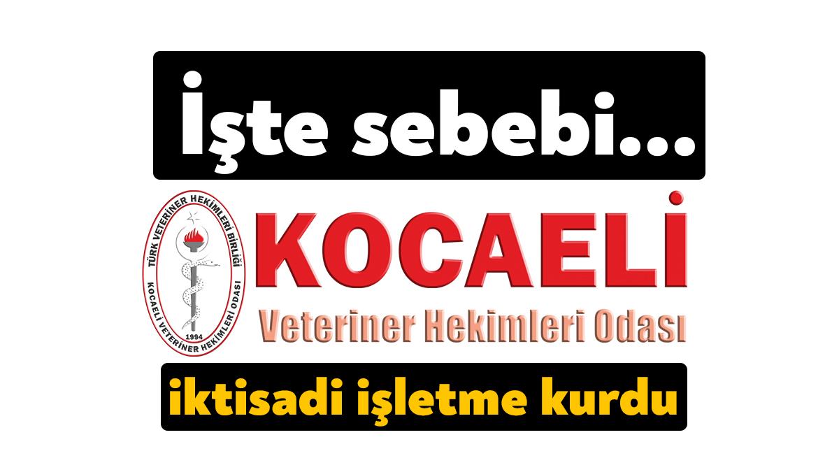 Kocaeli Veteriner Hekimleri Odası İktisadi İşletmesi kuruldu. Konuyla ilgili gazetemize