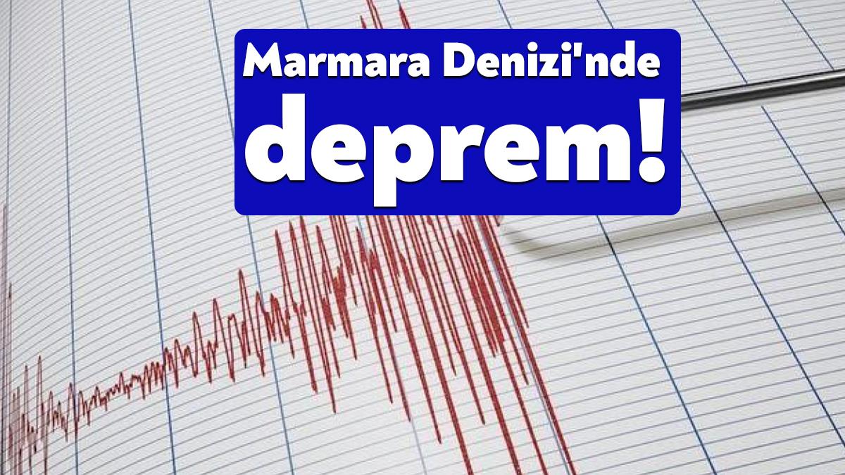 Marmara Denizi'nde büyüklüğü 3.6 ve derinliği ise 6.98 kilometre olan