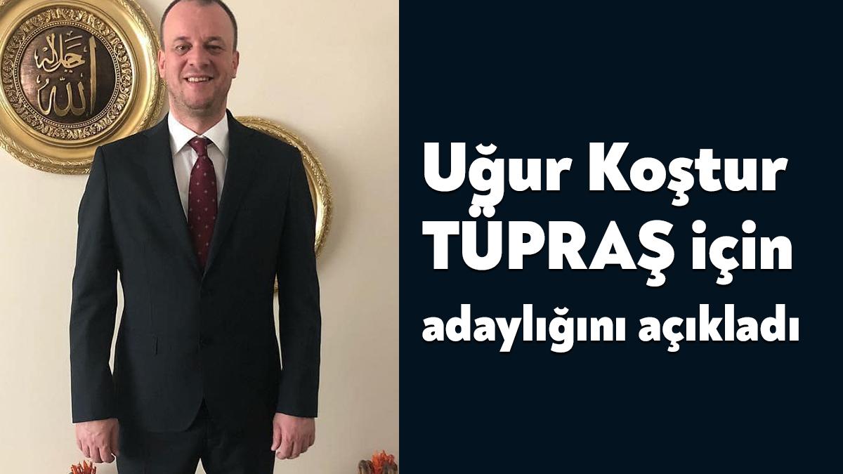 Tüpraş’ta 24 Şubat’ta yapılacak olan temsilci seçimleri öncesinde Uğur Koştur