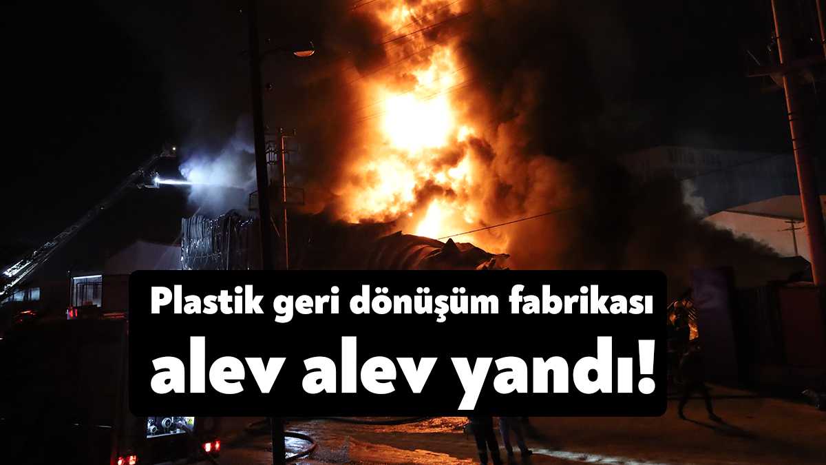 Kocaeli’nin Gebze ilçesinde bulunan plastik geri dönüşüm fabrikası alev alev