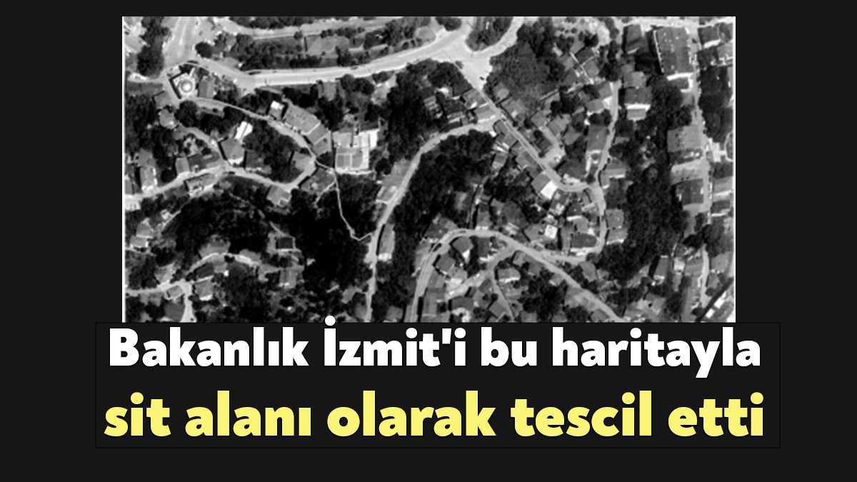 İzmit merkez Bakanlık tarafından "Doğal Sit- Sürdürülebilir Koruma ve Kontrollü