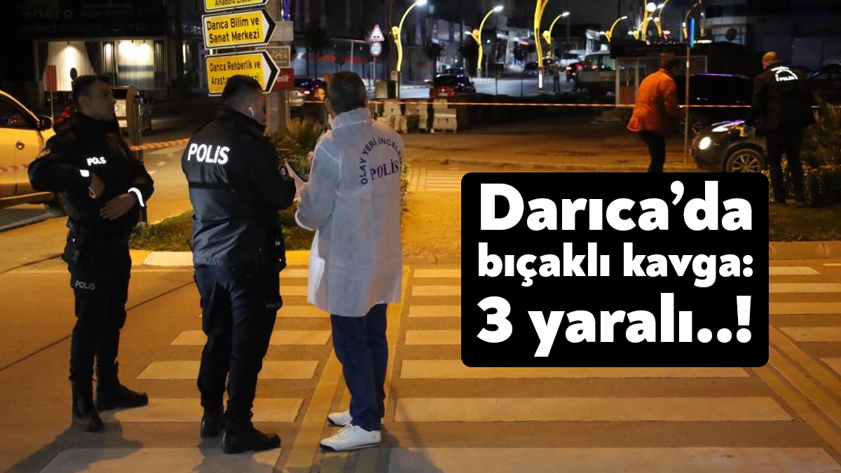 Kocaeli’nin Darıca ilçesinde iki grup arasında çıkan silahlı ve bıçaklı