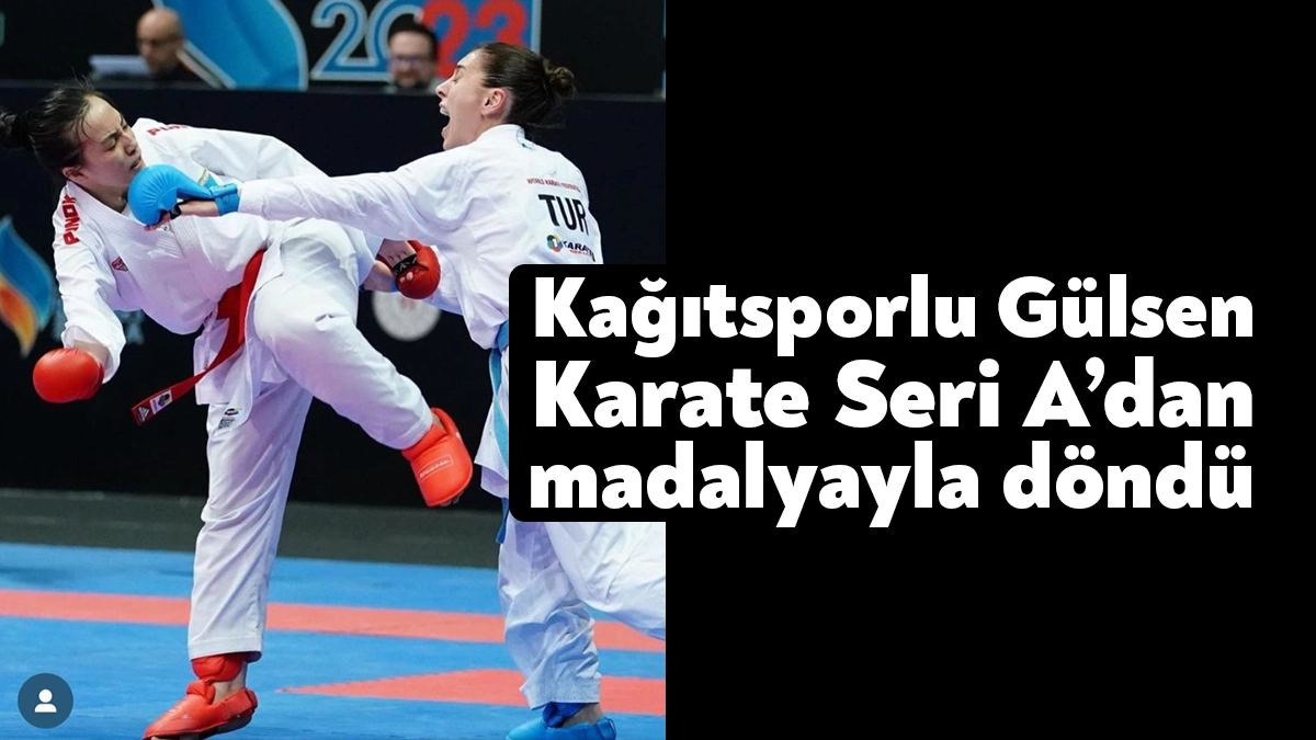 Kocaeli Büyükşehir Belediye Kağıtspor’un milli sporcusu Gülsen, Karate Seri A’da