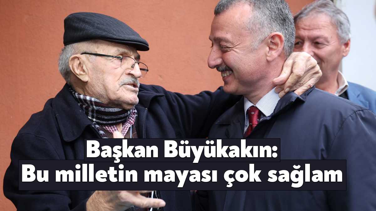 Başkan Büyükakın, “Milletimize en zor zamanında yaptıkları yardımlar ve gösterdikleri