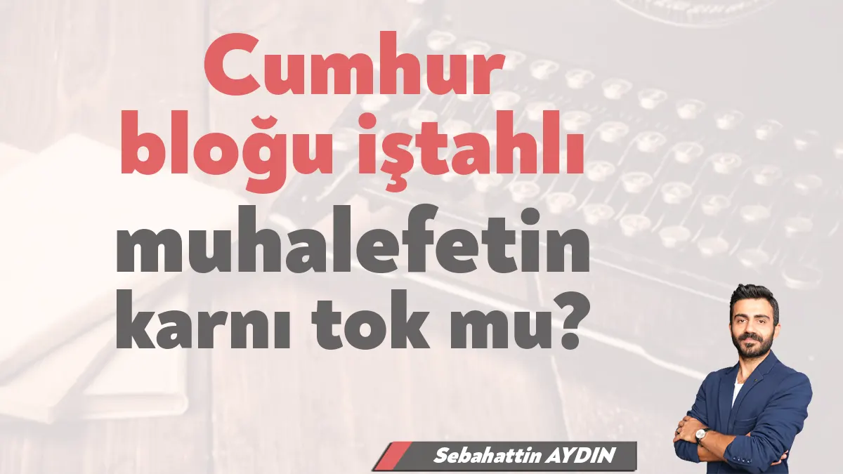 Muhalefet ne yapıyor? Seçim süreci başladı. Başlar başlamaz AK Parti