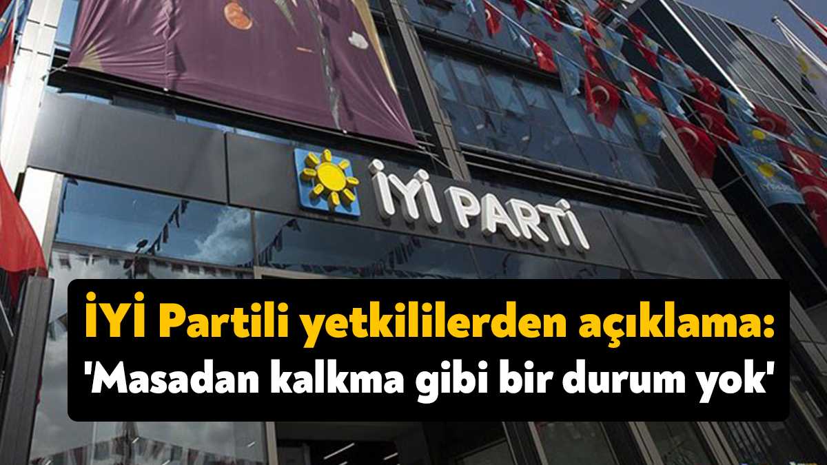 İYİ Parti Genel Başkanı Akşener'in açıklamalarını değerlendiren İYİP'li yetkililer, partilerinin
