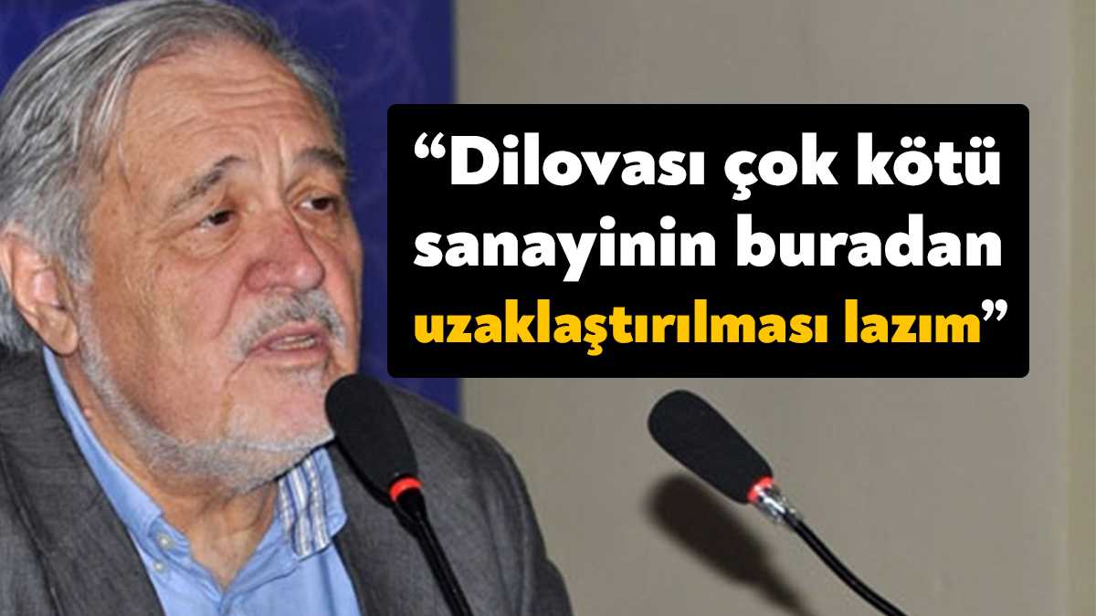 Prof. Dr. İlber Ortaylı, hem Dilovası hem de Kocaeli’nin sanayisi