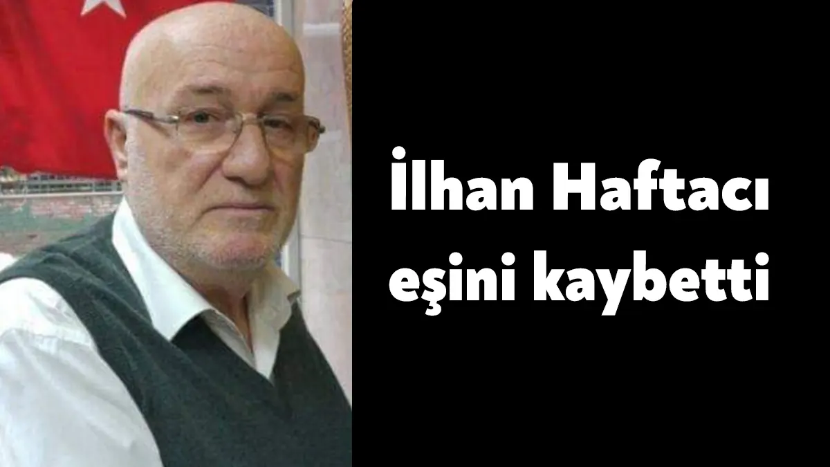 Kocaeli Lokantacılar Odası Başkanı İlhan Haftacı’nın eşi, İYİ Parti İzmit