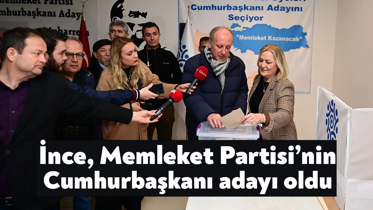 Memleket Partisi, Muharrem İnce'nin 14 Mayıs'ta yapılacak olan seçimde Cumhurbaşkanı
