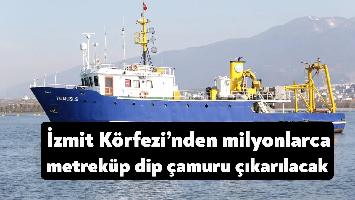 İzmit Körfezi'nde başlanacak dip çamuru temizliği öncesinde akademisyenlerle ikinci kez