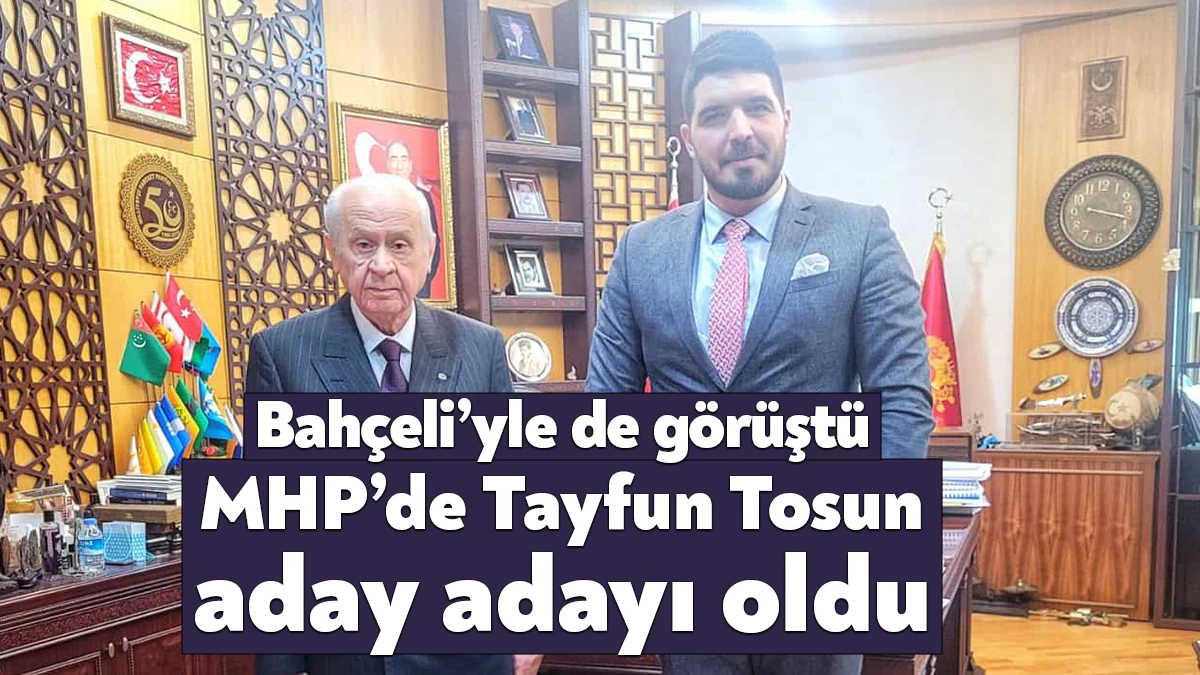 MHP’nin tanınan simalarından Tayfun Tosun, MHP Kocaeli milletvekili aday adayı
