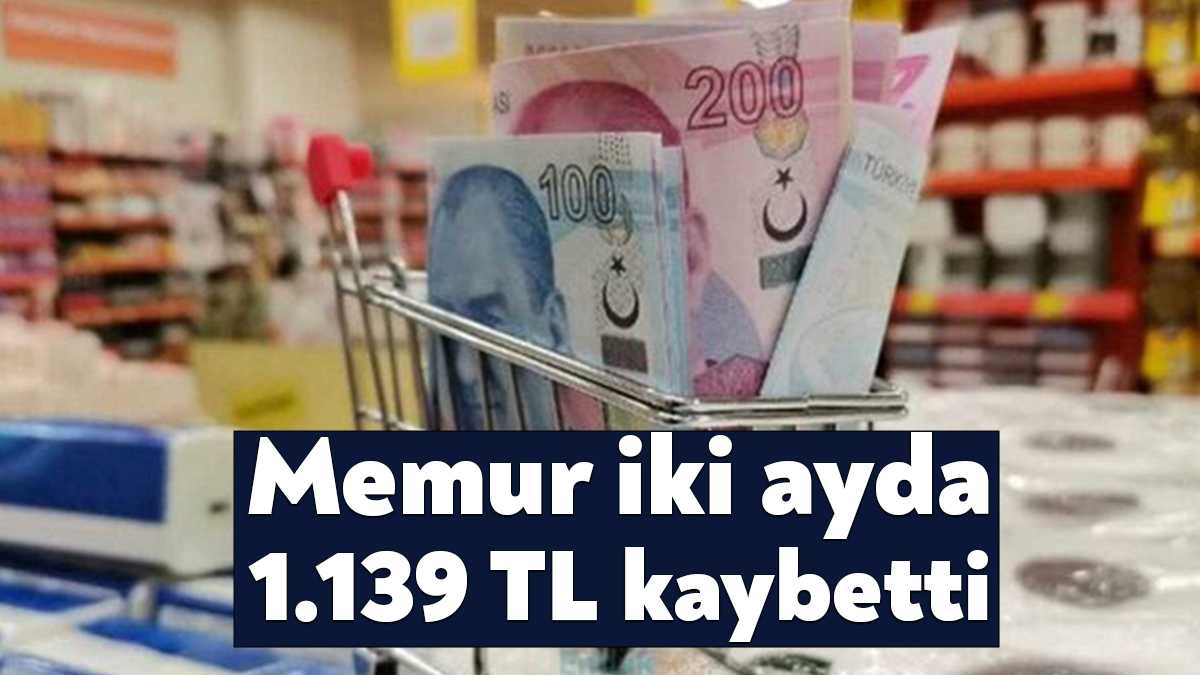 Sabit gelirlilerin alım gücü iki ayda yüzde 17.14 oranında azaldı.