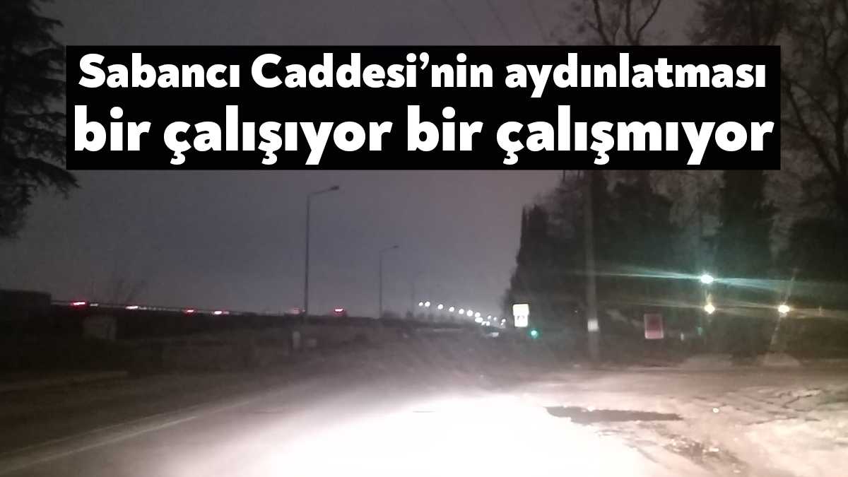 Kartepe Sabancı Caddesi’nde gece aydınlatmalarındaki sorunlar, sürücüler için risk oluşturuyor