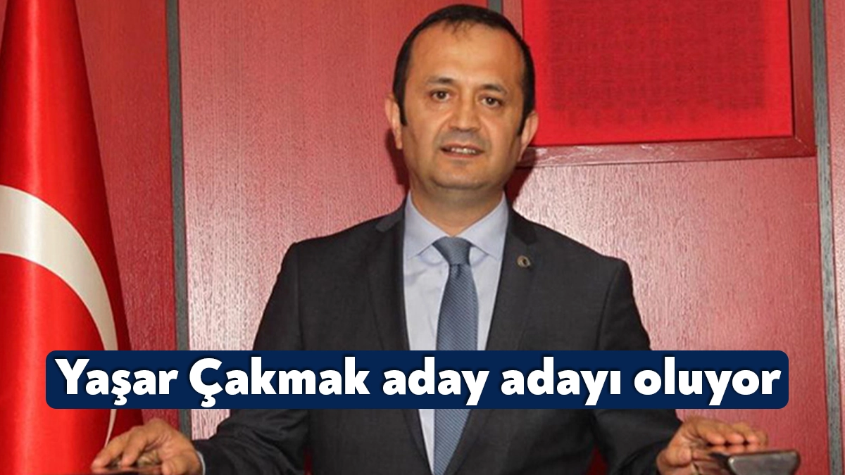 Büyükşehir Belediyesi Başkanvekili Yaşar Çakmak milletvekili aday adaylığı için yarın