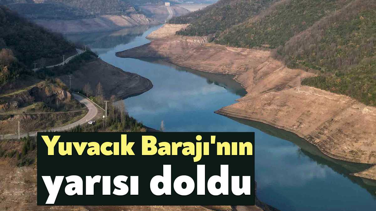 Kocaeli’nin içme ve kullanma suyu ihtiyacını karşılayan Yuvacık Barajı, geçtiğimiz