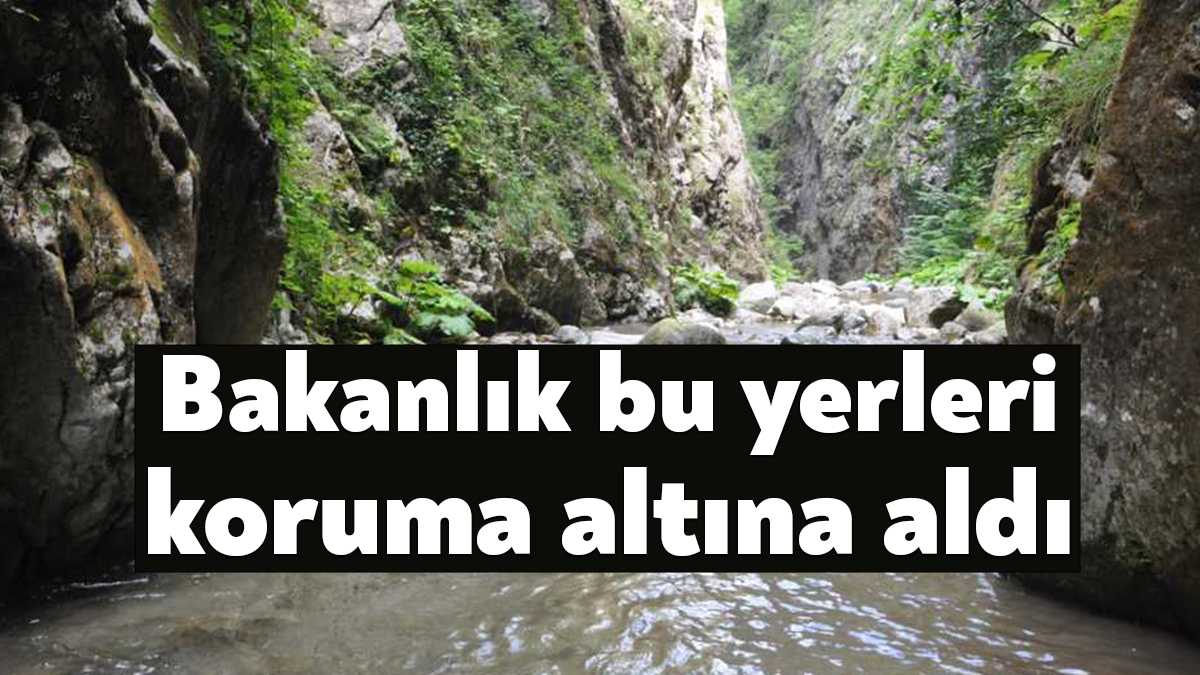 Bakanlık, Yuvacık Kanyonları-Beşkayalar Doğal Sit Alanı koruma alanı olarak tescilledi.