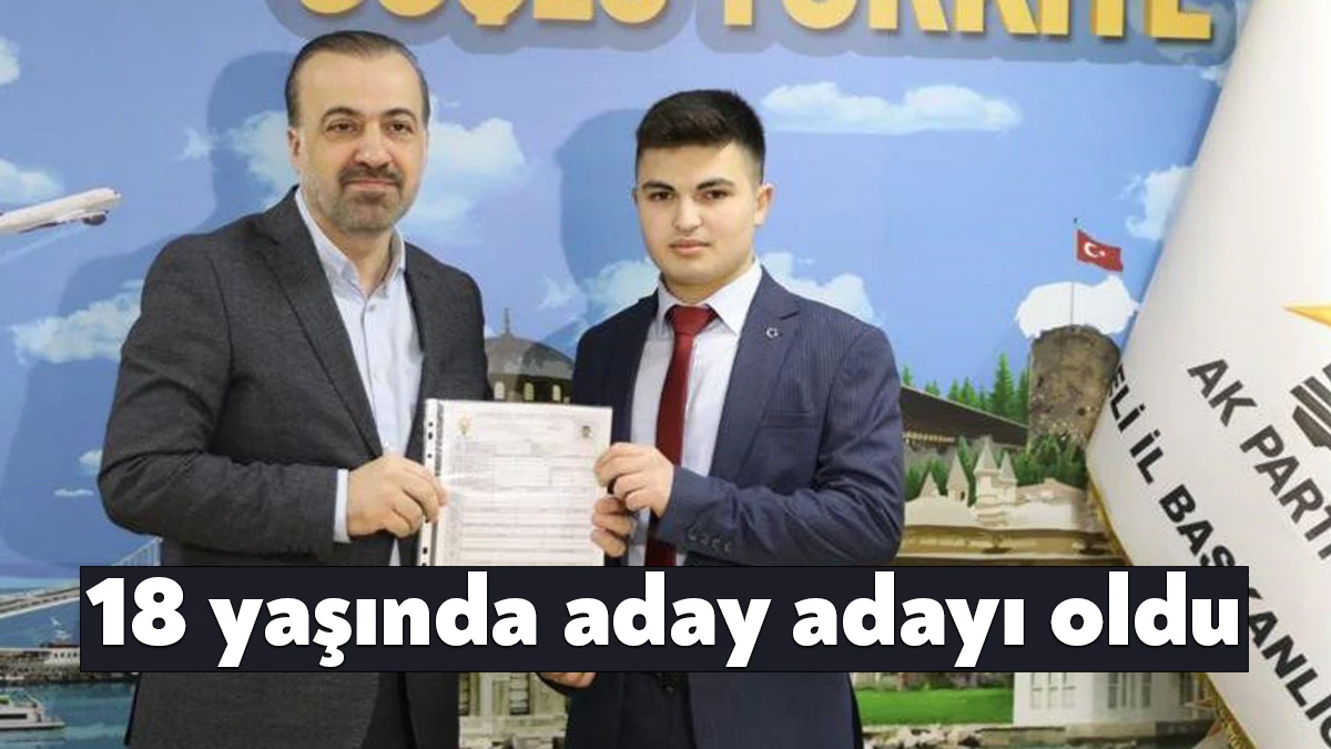 Kocaeli'de 18 yaşındaki lise öğrencisi Ahmet Safa Toraman, AK Parti'den