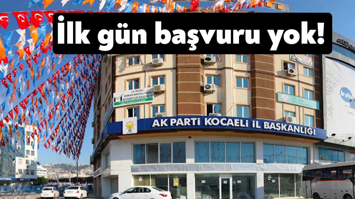 AK Parti Kocaeli’de bugün itibariyle aday adaylığı başvuruları alınmaya başlandı.