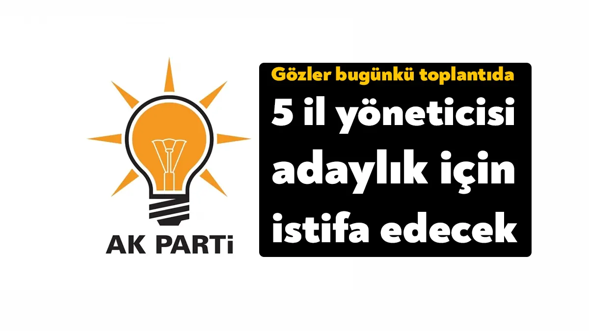 AK Parti Kocaeli’de bugün itibariyle başlayan milletvekili aday adayları başvurusu