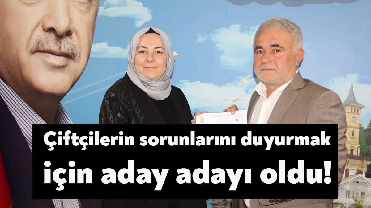Gölcüklü çiftçi Bekir Bilal Yaman, çiftçilerin sorunlarını duyurmak için AK