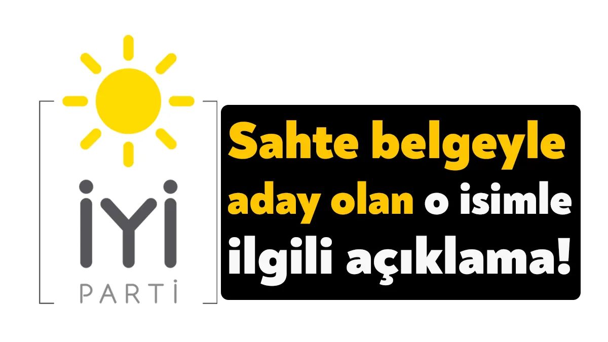 İYİ Parti Kocaeli İl Başkanlığı sahte evraklarla aday adayı olduğunu