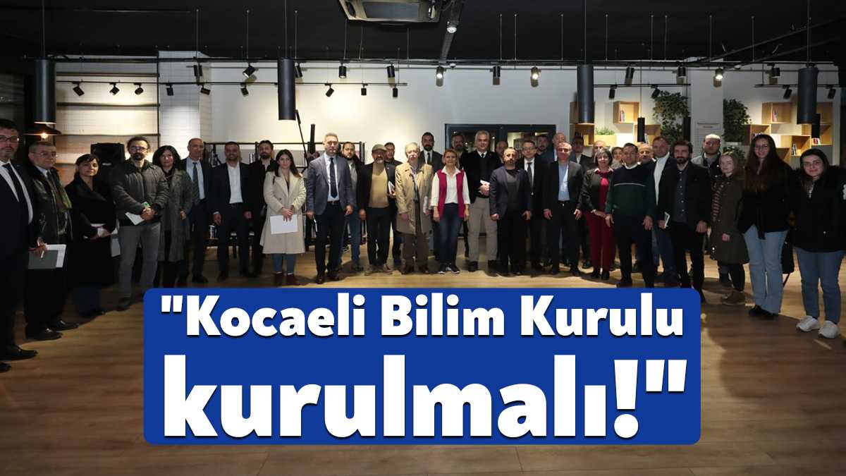 Başkan Hürriyet’in deprem somut adım toplantısından ilk sonuç; "Kocaeli Bilim