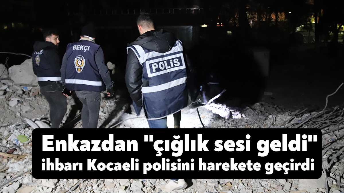 Gaziantep’in İslahiye ilçesinde depremde yıkılan bir binanın enkazından ''çığlık sesi