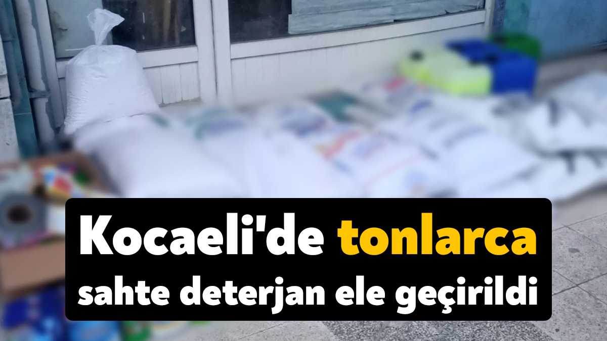 Kocaeli'nin Körfez ilçesinde bir depoda yapılan aramada 10 ton sahte