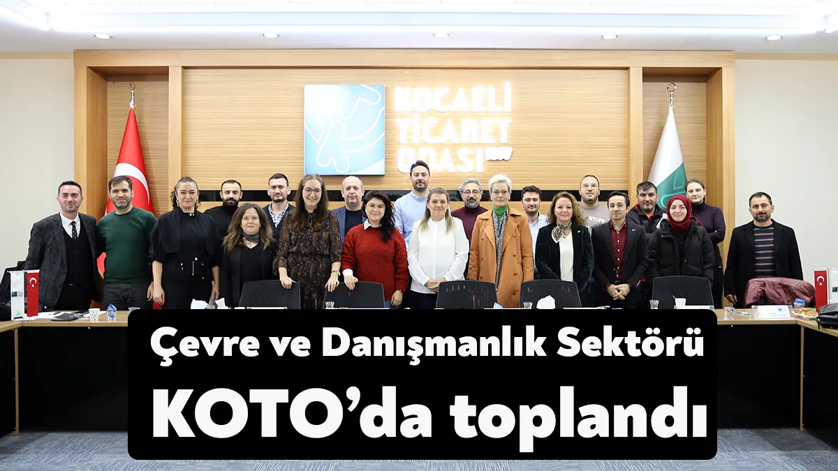 Kocaeli Ticaret Odası 18. Meslek Komitesi bünyesinde faaliyetlerini sürdüren çevre