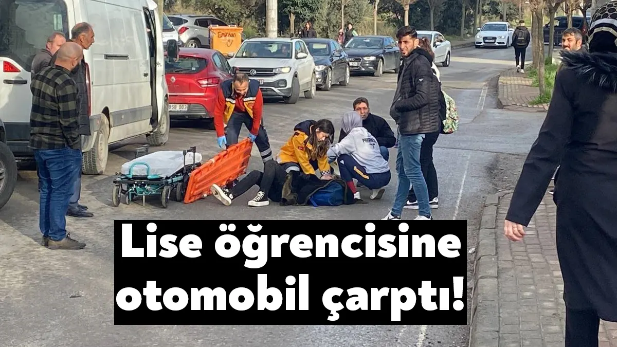 Kocaeli'nin Darıca ilçesinde yaya olarak okula giden lise öğrencisine otomobil