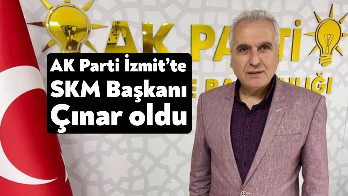 AK Parti İzmit İlçe Seçim Koordinasyon Merkezi (SKM) Başkanı Yusuf