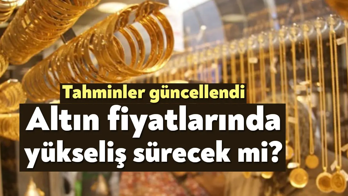Altın fiyatları, son günlerde yüksek seviyelerde seyrediyor. ABD'li bankalar da