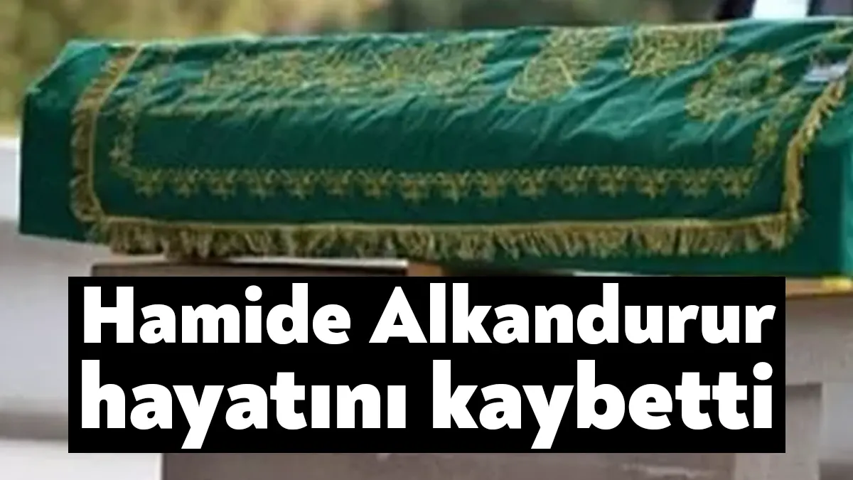 Kandıra'nın Sesi Gazetesi Yazı işleri Müdürü Sedef Alkandurur'un babaannesi, Hamide
