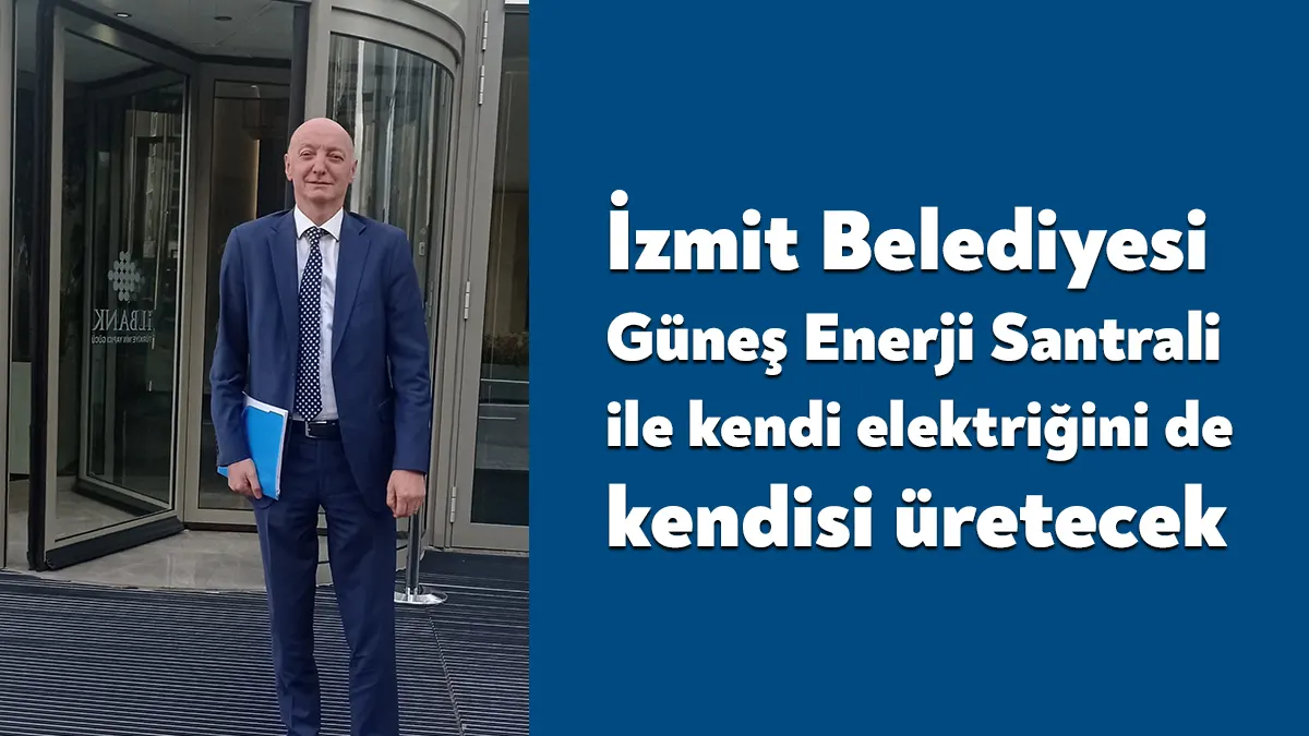 Çevre dostu İzmit Belediyesi, iklim değişikliğine uyum stratejisinden yola çıkarak