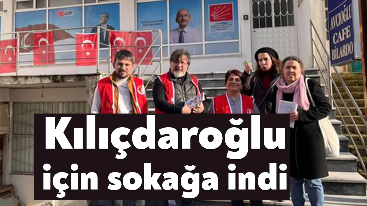 CHP Çayırova İlçe eski Başkanı Cihan Soyluçiçek, oluşturdukları "Çayırova Kılıçdaroğlu
