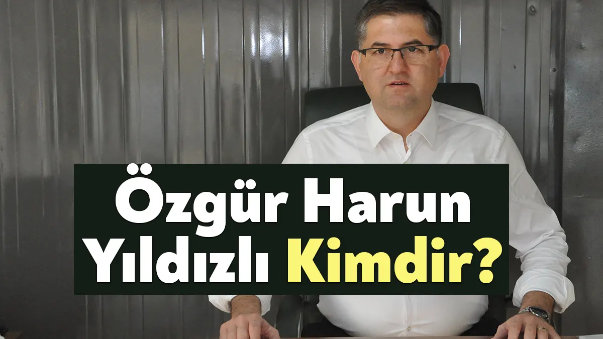 CHP Kocaeli 2. sıra Milletvekili Adayı Özgür Harun Yıldızlı Kimdir?