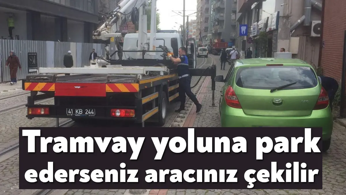 Kocaeli Büyükşehir Belediyesi Zabıta ekipleri tramvay hattında araç kullanan ve