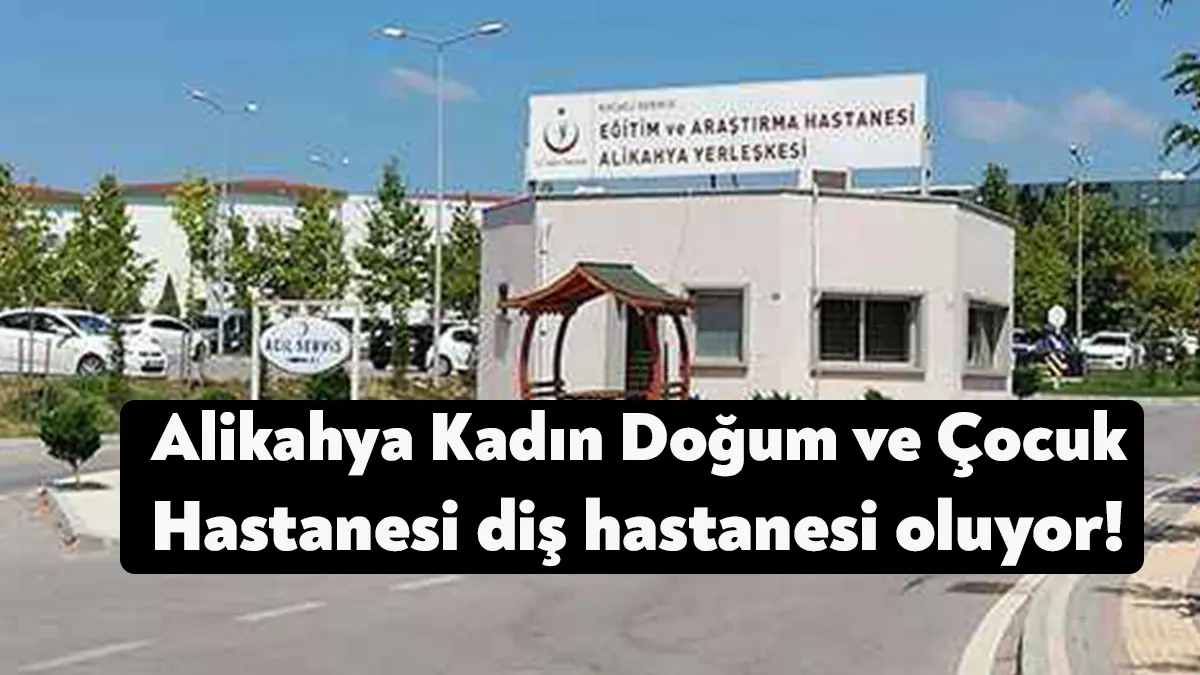 Kocaeli Şehir Hastanesi’nin açılışının ardından Alikahya Kadın Doğum ve Çocuk
