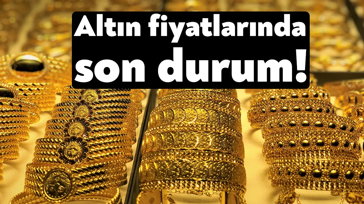 Altın fiyatları son durum 15 Nisan 2023 Cumartesi günün en