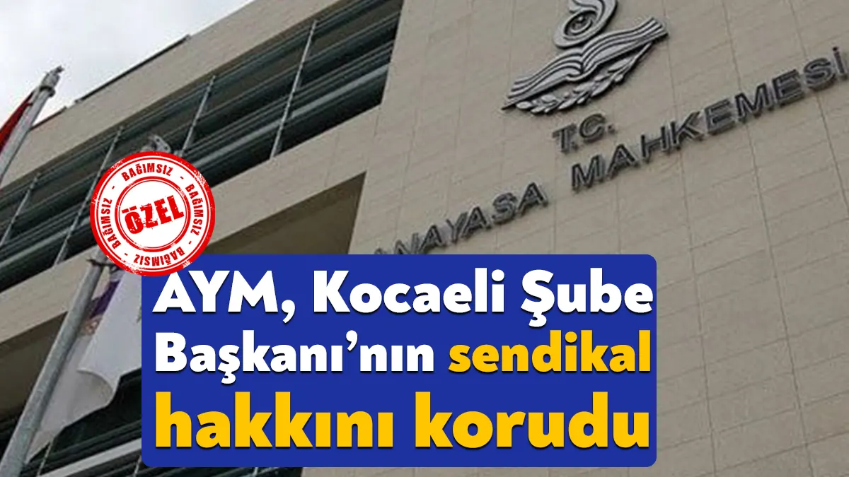 AYM, KHK ile görevinden ihraç edilen SES Kocaeli Şube Eş