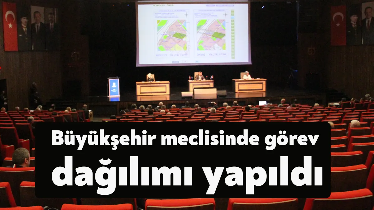 Kocaeli Büyükşehir Belediye meclisinde katip üye, encümen ve komisyon seçimleri