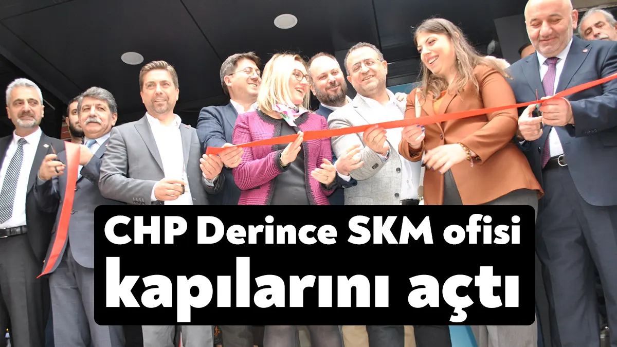 CHP Derince SKM Ofisi Millet İttifakı ortakları, milletvekili adayları ve