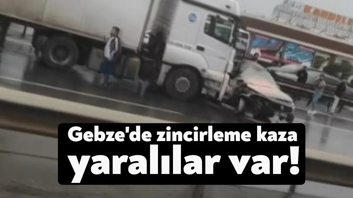 Kocaeli’de D-100 Gebze geçişinde çok sayıda aracın karıştığı trafik kazası