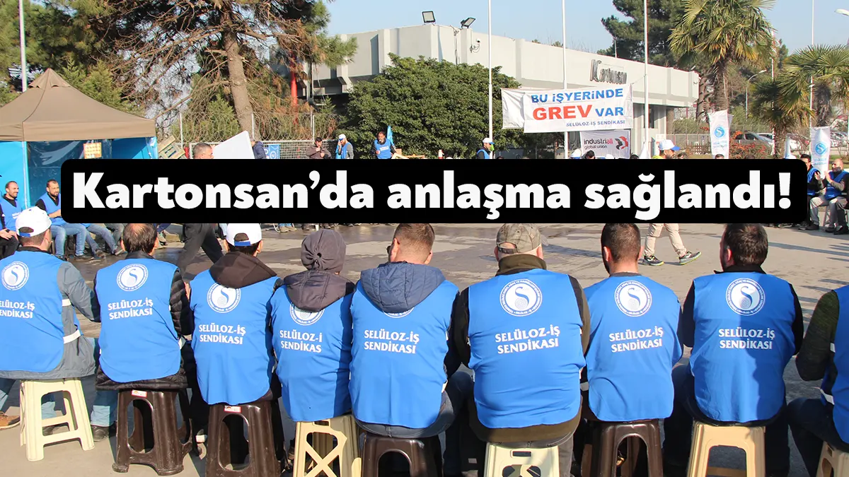 Kocaeli’nin Başiskele ilçesinde üretim yapan Kartonsan’da grev uygulama tarihi belirlenmişti.