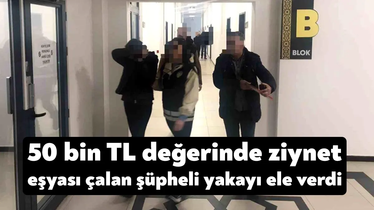 Kocaeli'de bir ikamette 50 bin TL değerinde ziynet eşyası çalan