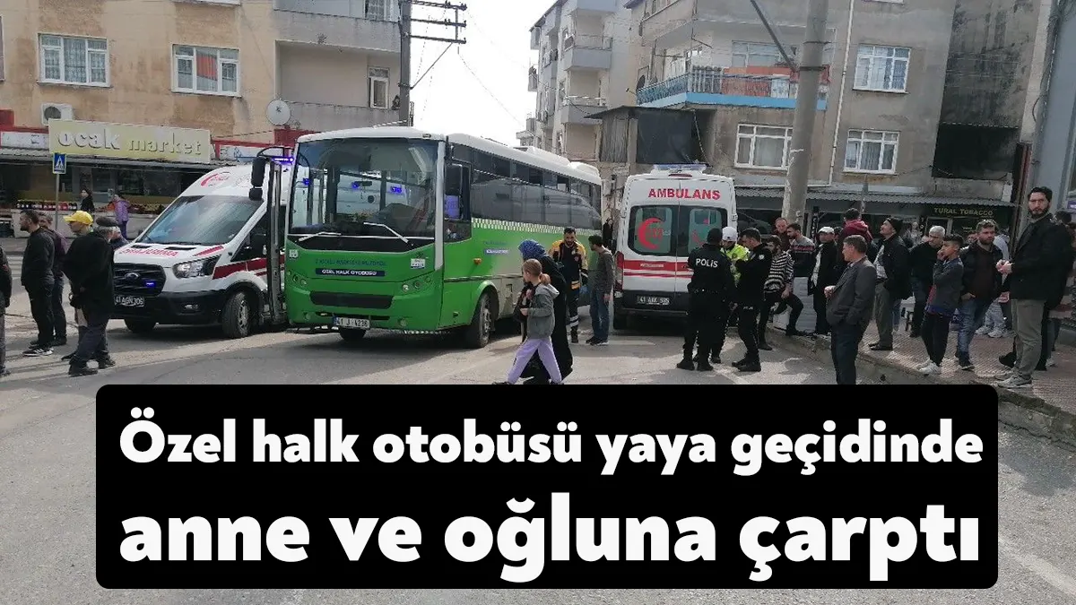 Kocaeli'nin Gebze ilçesinde yaya geçidinden geçmekte olan anne ve oğluna