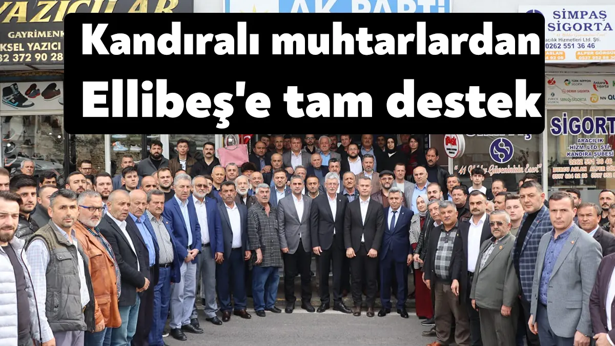 AK Parti Kocaeli Milletvekili Adayı Mehmet Ellibeş, Kandıra’da 70